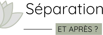 Séparation et après